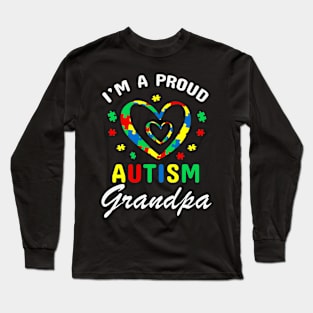 Proud autism grandpa Autism Awareness Gift for Birthday, Mother's Day, Thanksgiving, Christmas Long Sleeve T-Shirt